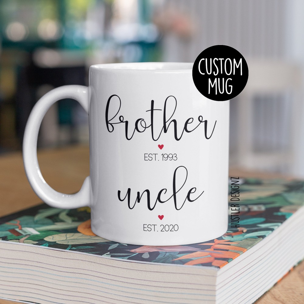 Brother Uncle Est Mug Custom New Uncle Gift Pregnancy Announcement New Baby