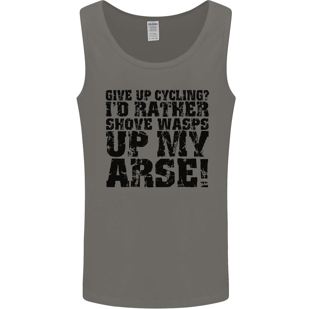 Give up Cycling? Cyclist Bicycle Funny Mens Vest Tank Top
