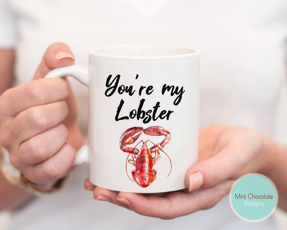 You're My Lobster Valentine's Mug Funny Mug Lobster Mug Valentine's Gift Gift
