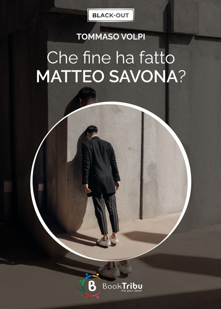 Gianluca Morozzi Tommaso Volpi Che fine ha fatto Matteo Savona? (Paperback)