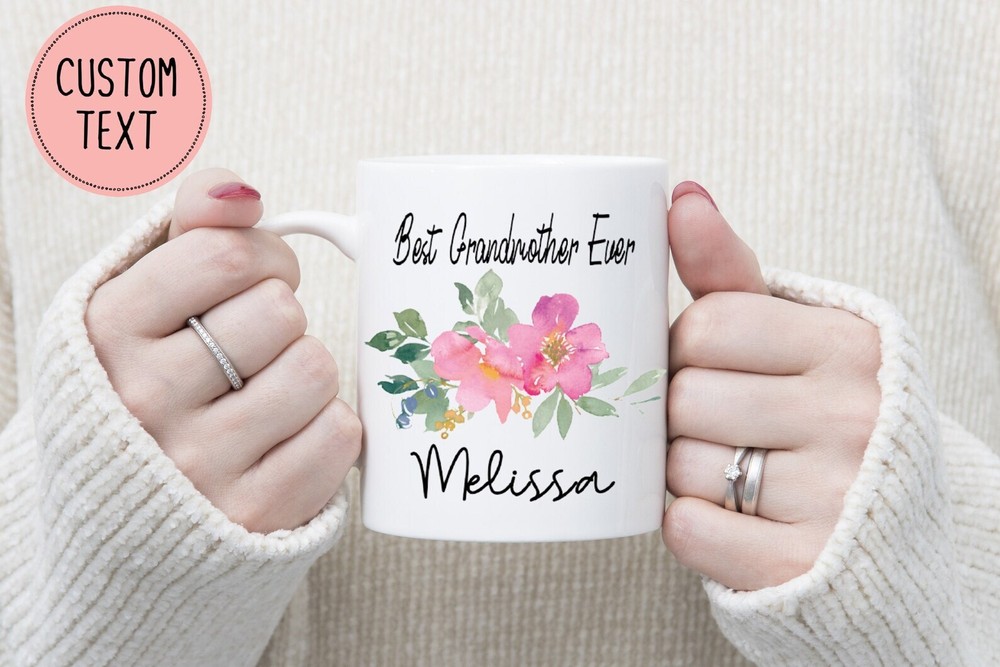 Best Grandmother Ever Mug Personalized Grandmother Mug For Mother's Day