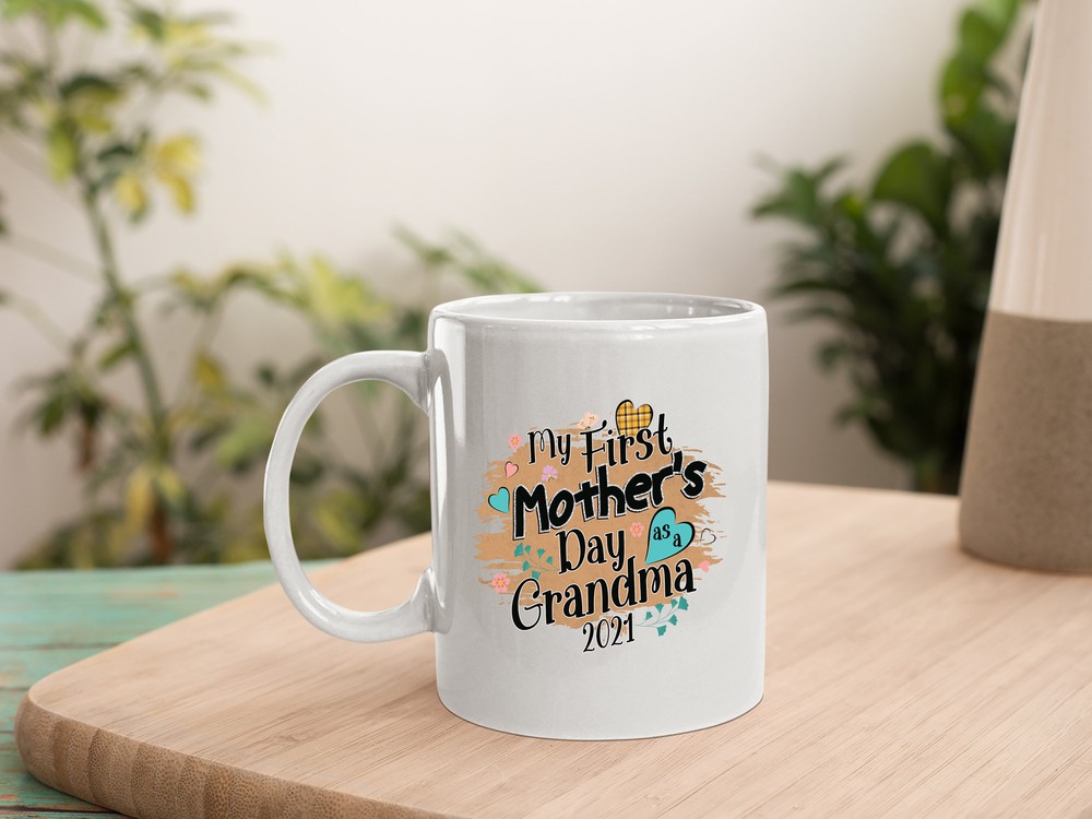 My First Mother's Day As A Grandma 2021 Mug Mother's Day Mug Mother's Day Gift