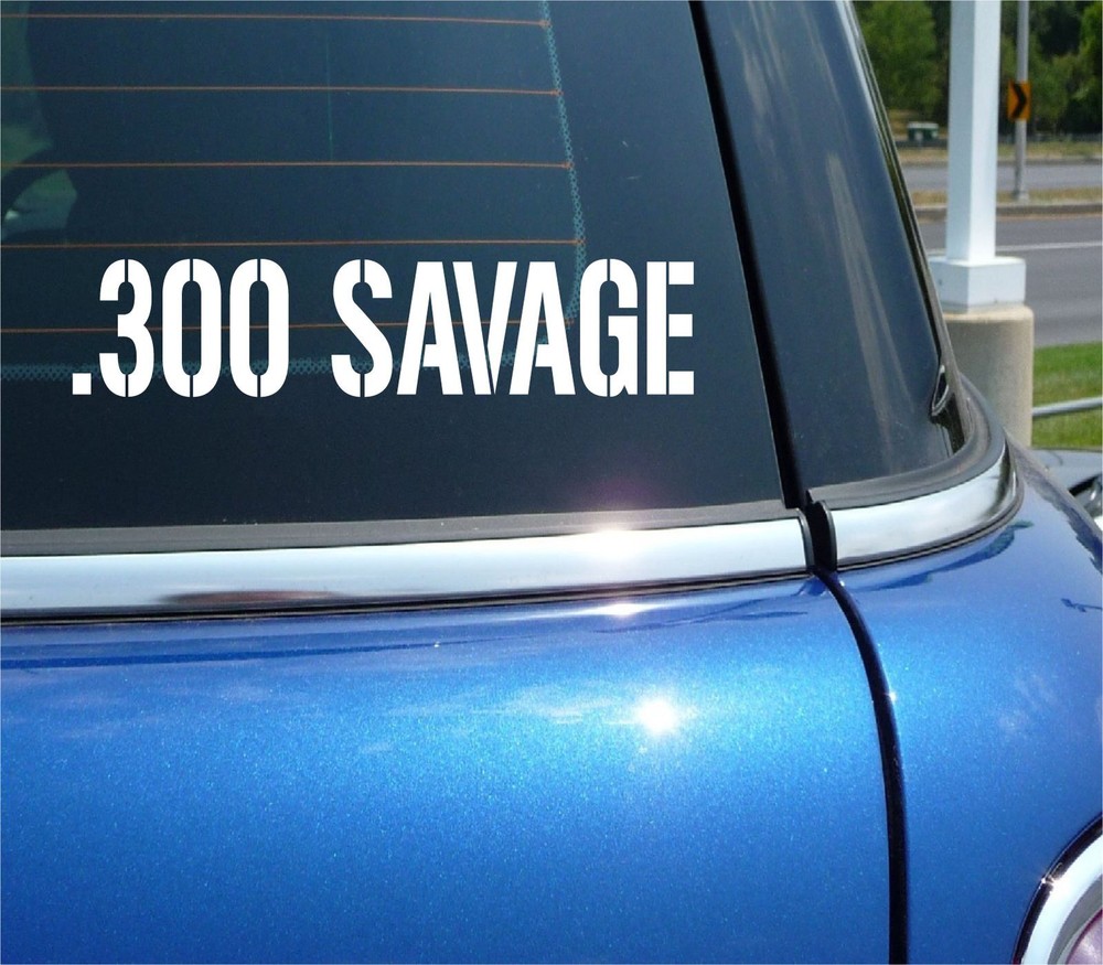 .300 SAVAGE VINYL DECAL STICKER FOR AMMO CAN BULLET BOX SHELL CALIBER RIFLE CAR