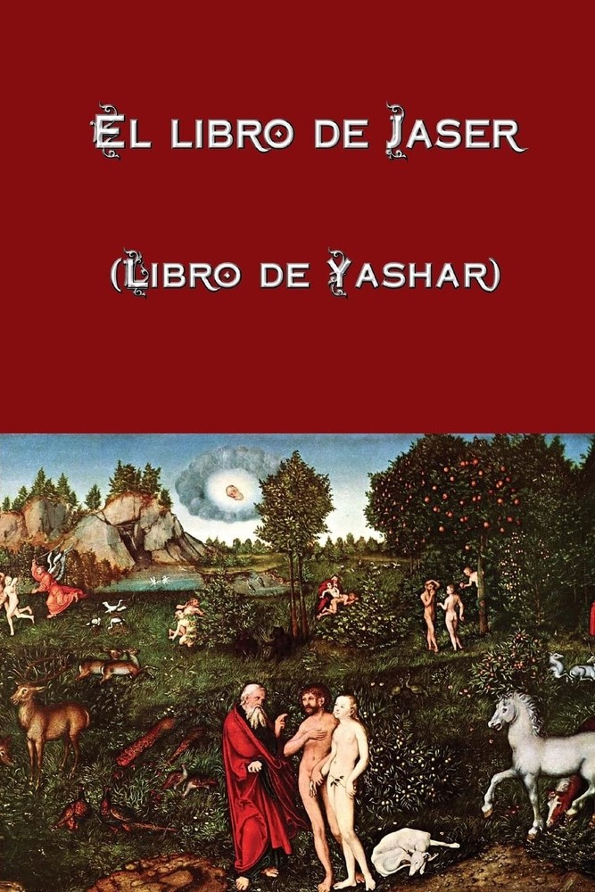 El libro de Jaser (Libro Yashar) (Spanish Edition) Paperback – March 22,...