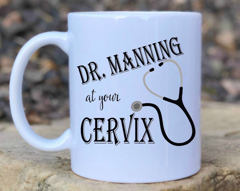Ob Mug At Your Cervix Obgyn Gift Ob Nurse Gift Ob Doctor Gift New Baby Gift