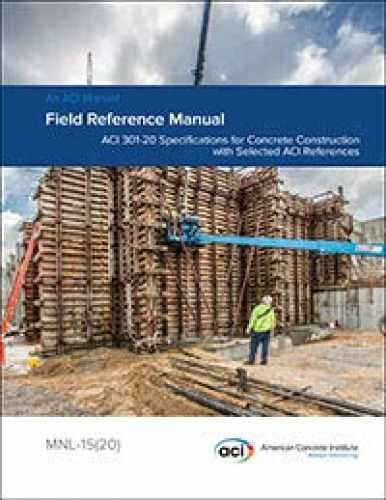 ACI MNL-15(20): Field - Paperback, by American Concrete Institute - Very Good
