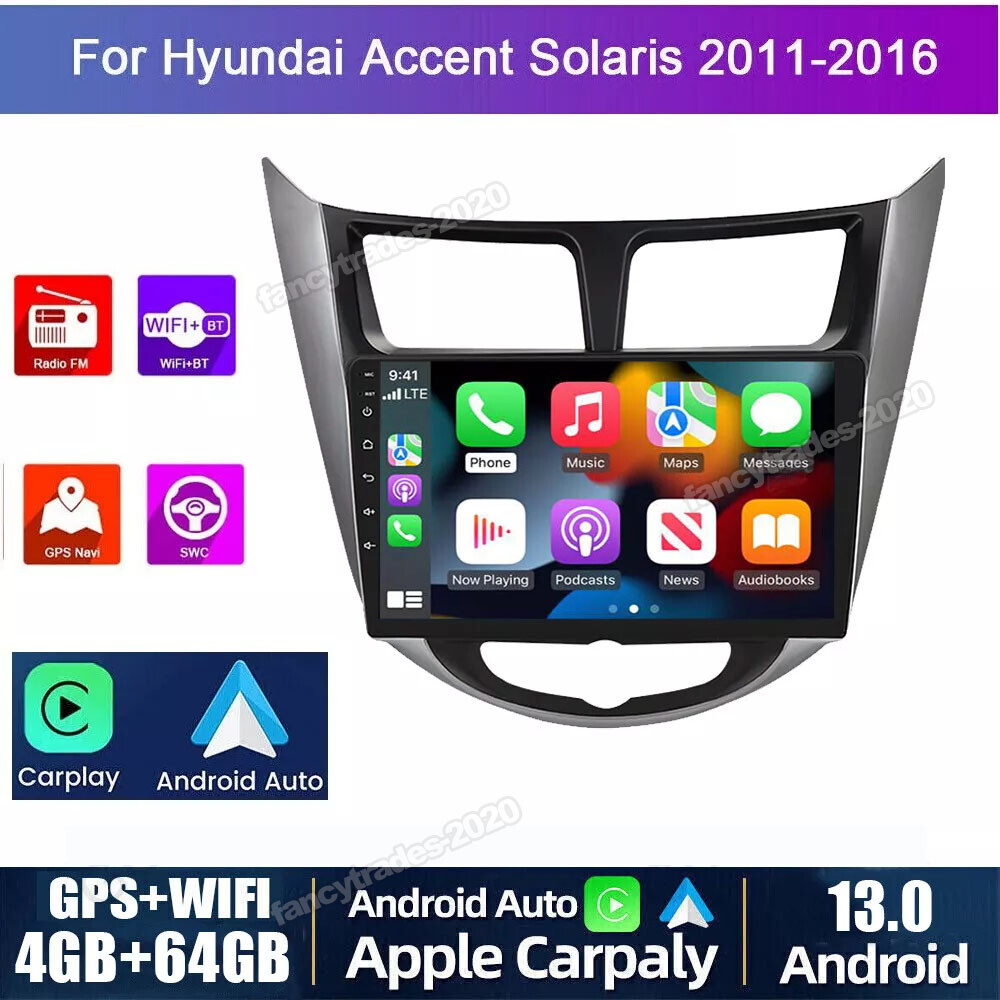For 2012-2017 Hyundai Accent Apple CarPlay Car Radio Android 13.0 GPS Stereo
