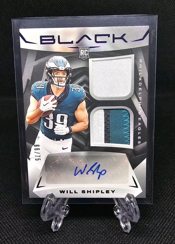 2024 Panini Black Will Shipley Rookie Signature Materials /75 Eagles