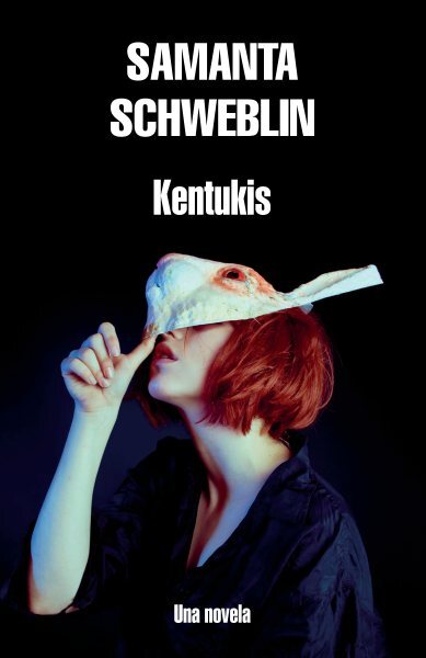 Kentukis Paperback by Samanta Schweblin Brand New Free US Shipping