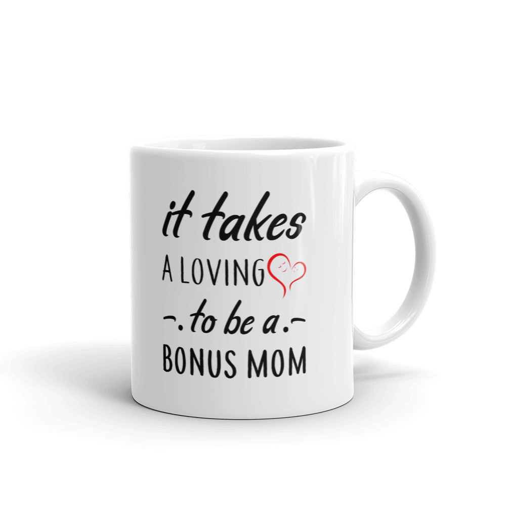It Takes To Be A Bonus Mom Love Coffee Tea Ceramic Mug Office Work Cup Gift