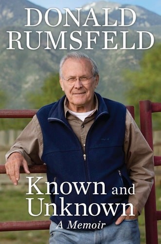 Known and Unknown: A Memoir by Rumsfeld, Donald, Acceptable Book