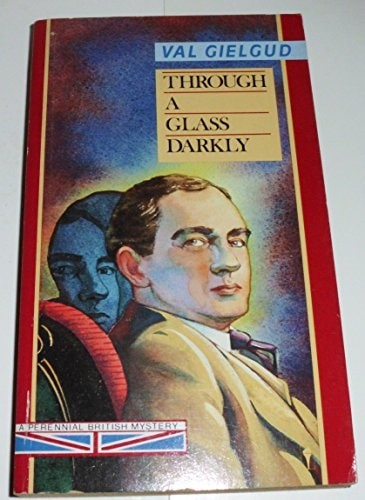 Through a Glass Darkly (Perennial Mystery Library) by Gielgud, Val Henry, Good B