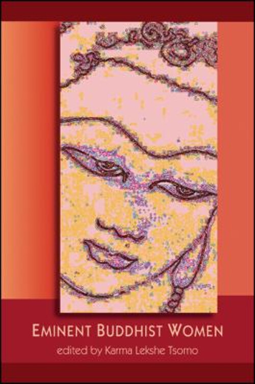 Eminent Buddhist Women Paperback Exploring Inspiring Female Figures