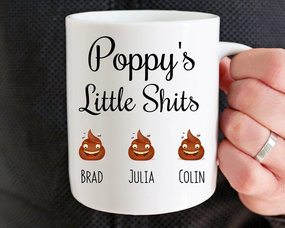 Personalized Poppy's Little Shit Mug Gift From Daughter or Son