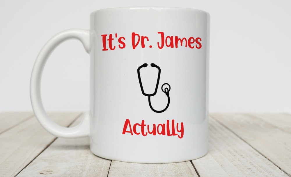 It's Dr Actually Funny Graduation Personalised Doctor Mug Graduation Medical