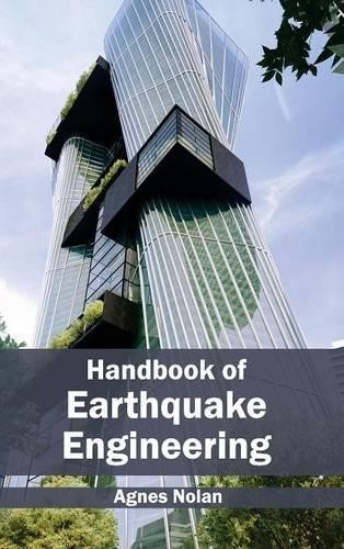 Handbook of Earthquake Engineering (Hardback)