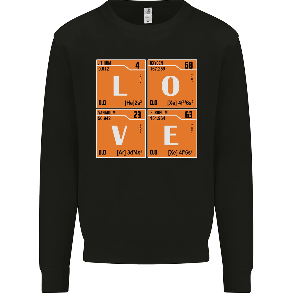 Love Periodic Table Chemistry Geek Funny Mens Sweatshirt Jumper