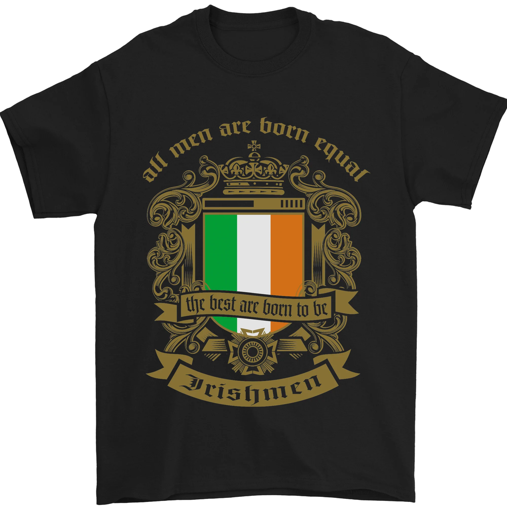 All Men Are Born Equal Irish Ireland Mens T-Shirt 100% Cotton