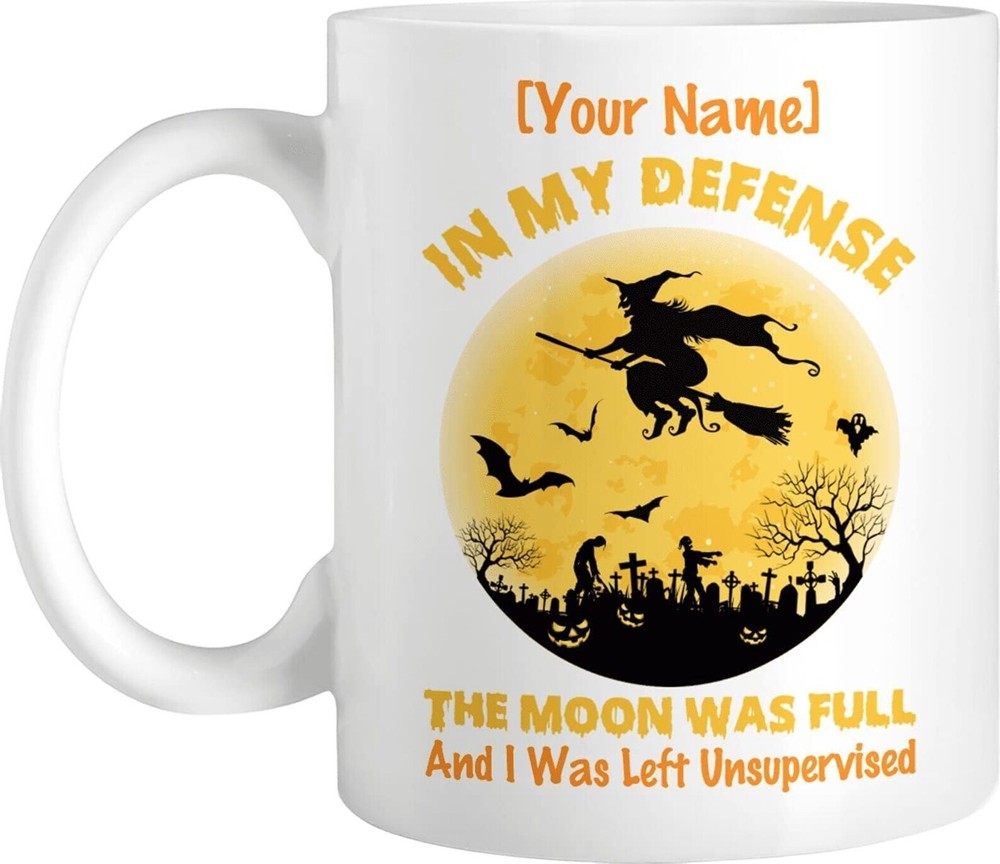 Custom Name Best Halloween In My Defense The Moon Was Full Mug Halloween
