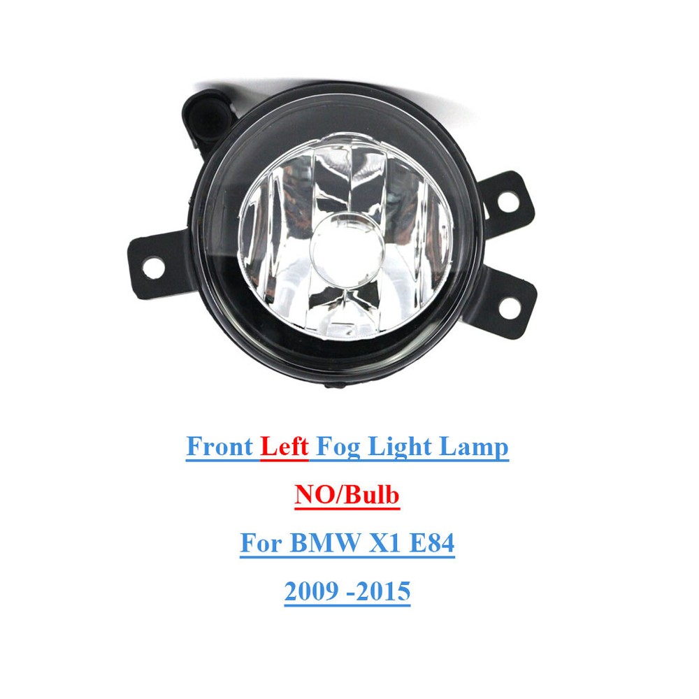 BMW X1 E84 2009-2015 Left Front Fog Light Assembly Without Bulb