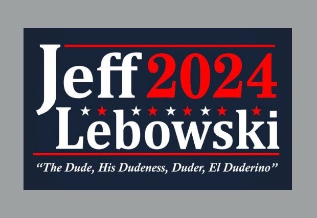 Big Lebowski for President 2024 Die Cut Glossy Vinyl Laptop Sticker
