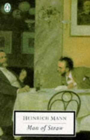 Man of Straw (Penguin Twentieth-Century - Paperback, by Mann Heinrich - Good