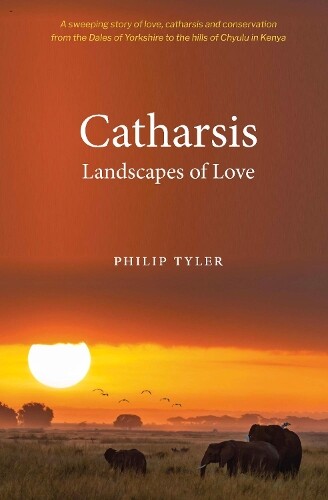 Philip Tyler Catharsis (Paperback) Landscapes of Love