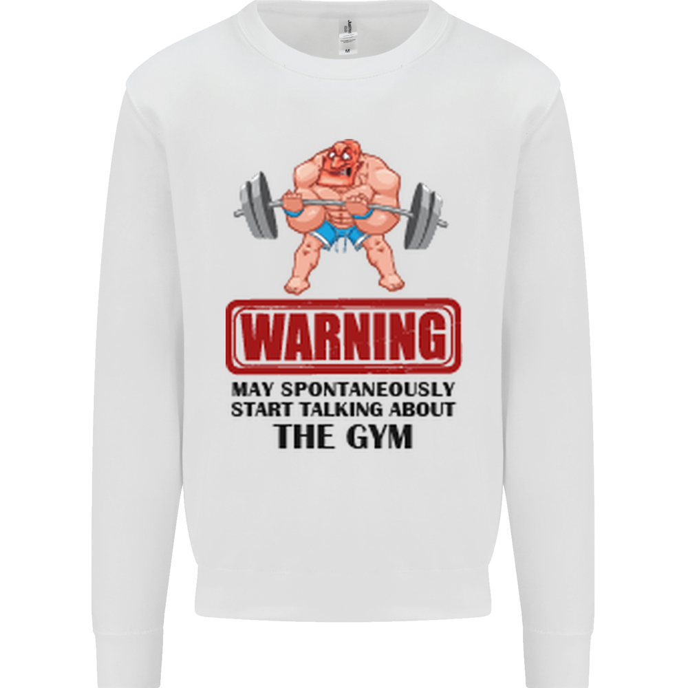Gym May Start Talking About Mens Sweatshirt Jumper