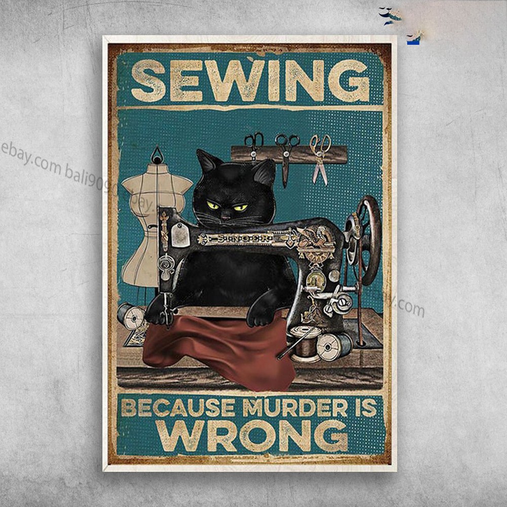 The Black Cat Sewing - Sewing Because Murder Is Wrong