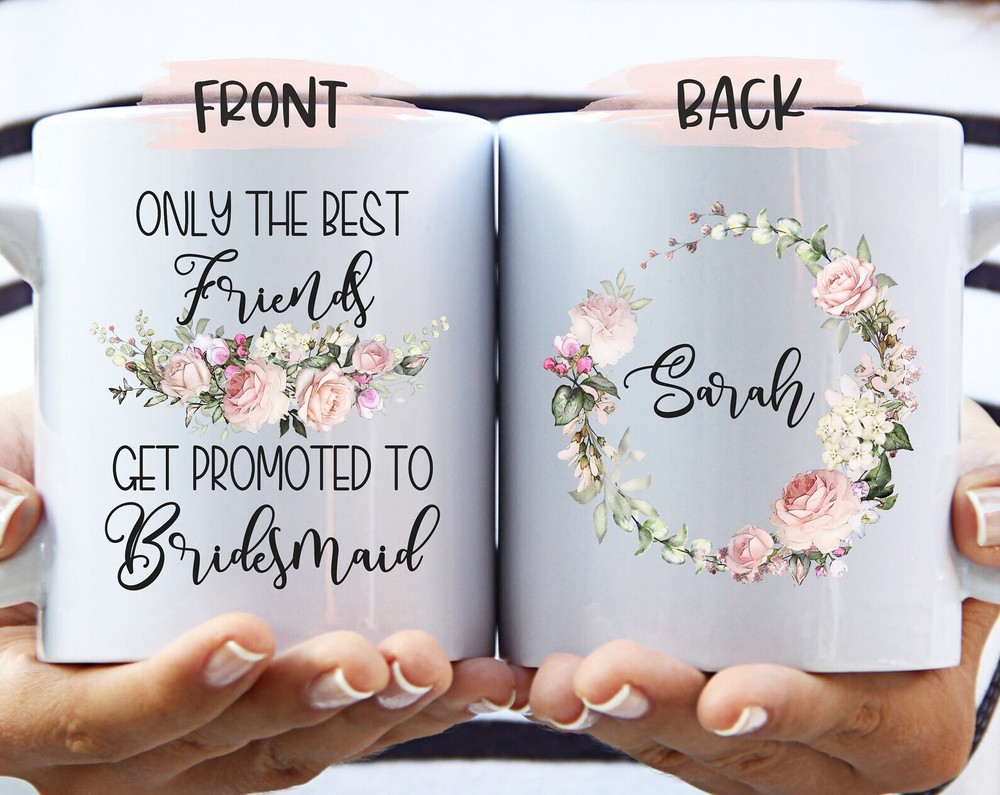 Best Friends Become Bridesmaids Mug - Personalized Proposal Gift