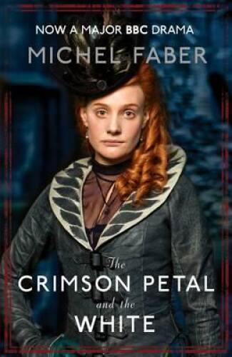 Crimson Petal and the White - Paperback By Faber, Michel - GOOD