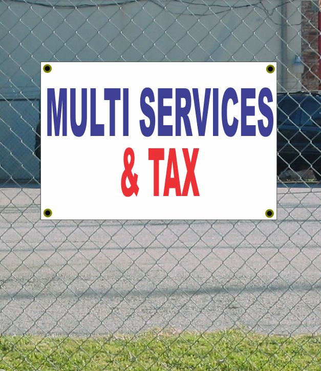 2x3 Multi Services & Tax Red White Blue Banner Sign Discount Size Price NEW