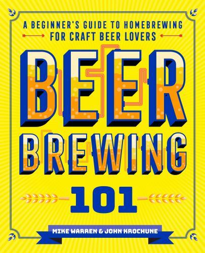 Homebrewing for Beginners: Craft Beer Guide by Krochune & Warren 2019 Paperback