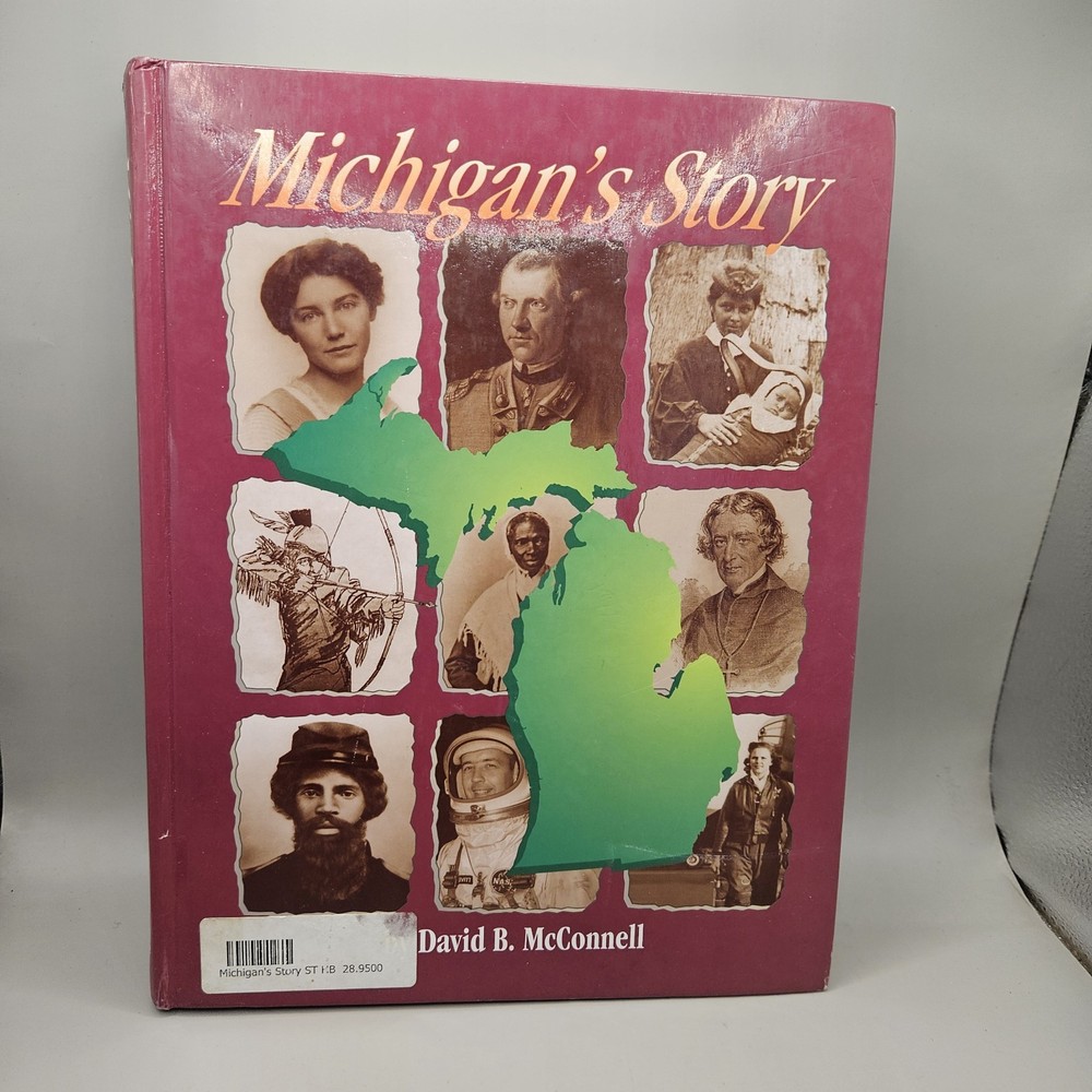 Michigan's Story Hardcover David B. McConnell
