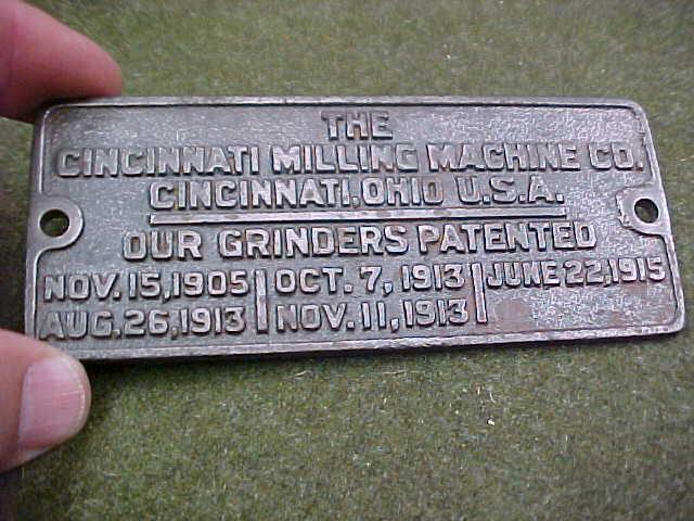 1915 CAST IRON ID NAME PLATE TAG CINCINNATI MILLING MACHINE CO GRINDERS  1905