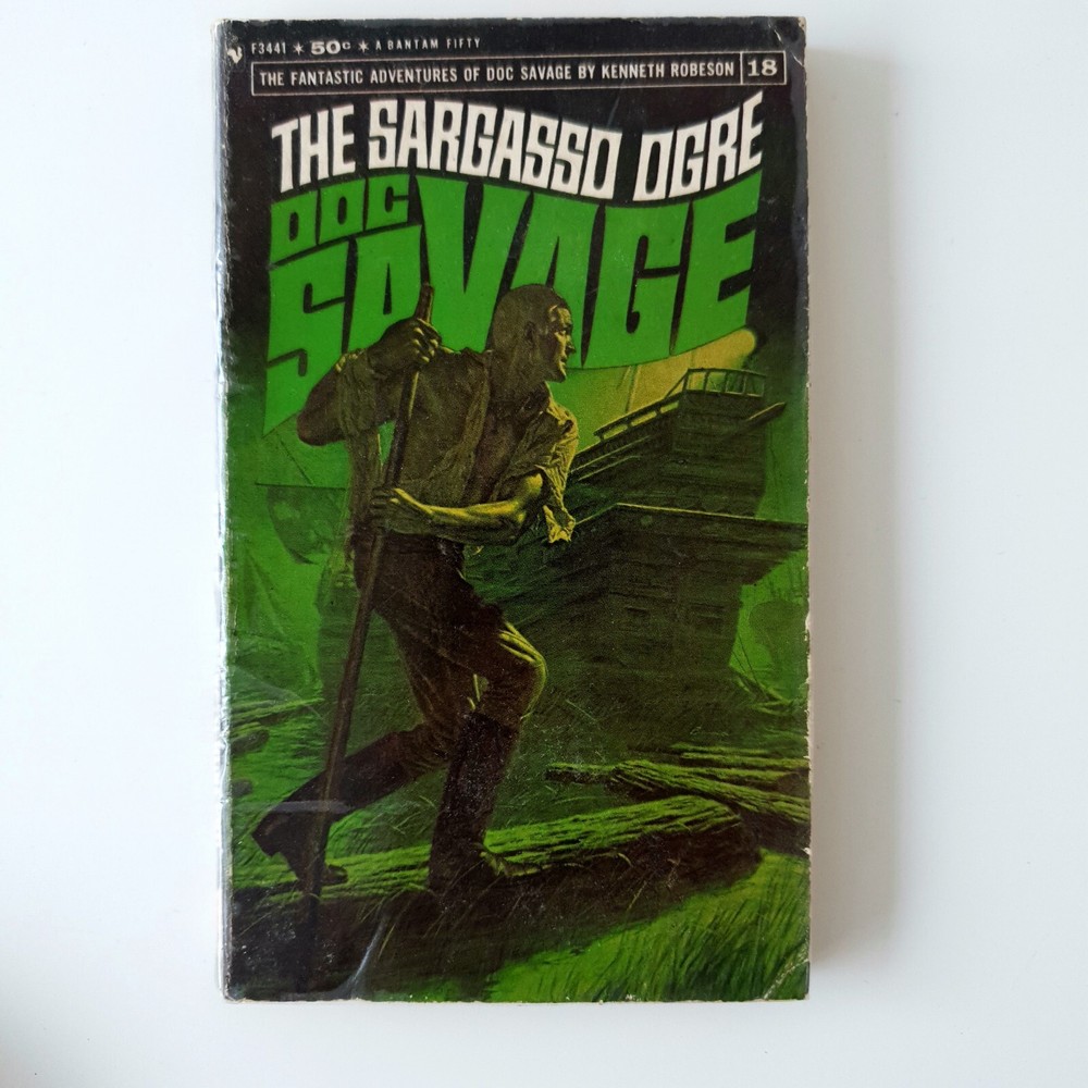 The Sargasso Ogre Doc Savage #18 by Kenneth Robeson 1967 Bantam  In Foil