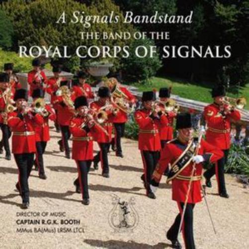 Band Of The Royal Corps Of Signals A Signals Bandstand (CD) Album