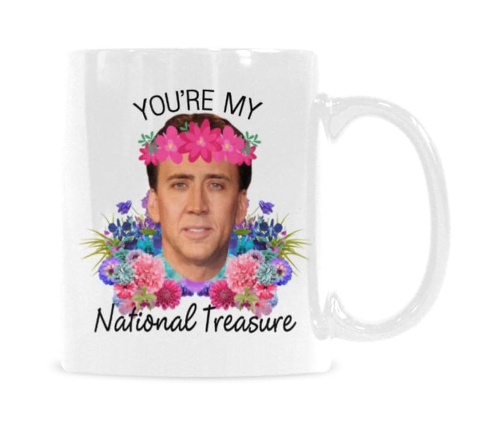 Coffee Mug For Coffee Lover - You're My National Treasure Tea Cup -11 Ounce