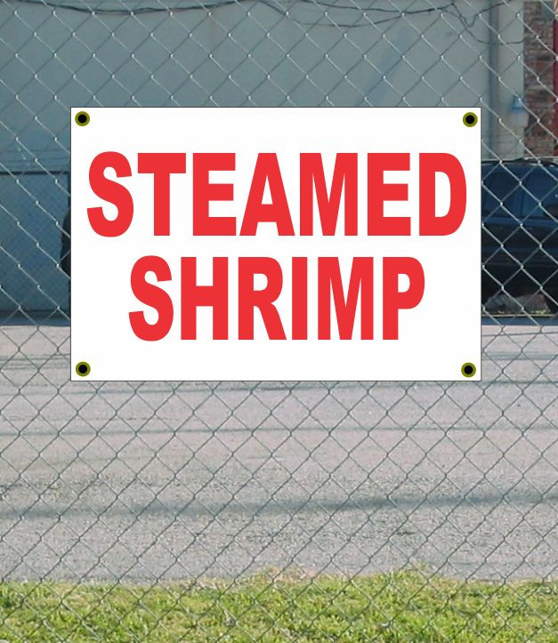 2x3 Red & White Steam Shrimp Banner Sign New Discount Pricing Free Shipping Available