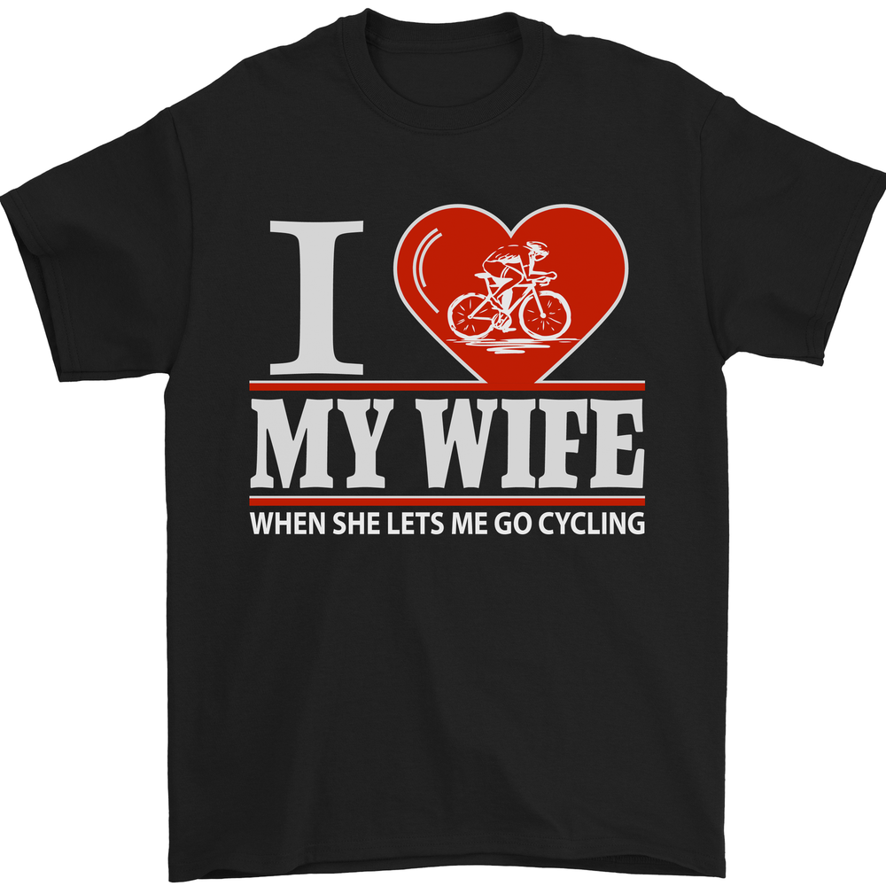 Funny I Love My Wife Cycling T-Shirt for Men in 100% Soft Cotton