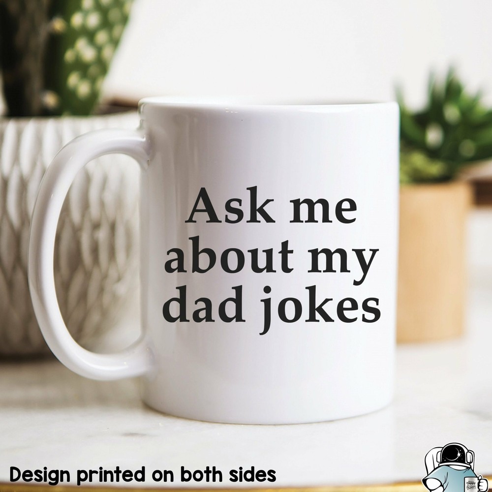 Ask Me About My Dad Jokes Mug Dad Mug Father's Day Gift New Dad Gift Father Gift