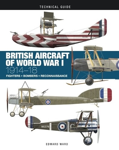 Edward Ward Ronny Bar British Aircraft of World War I (Hardback)