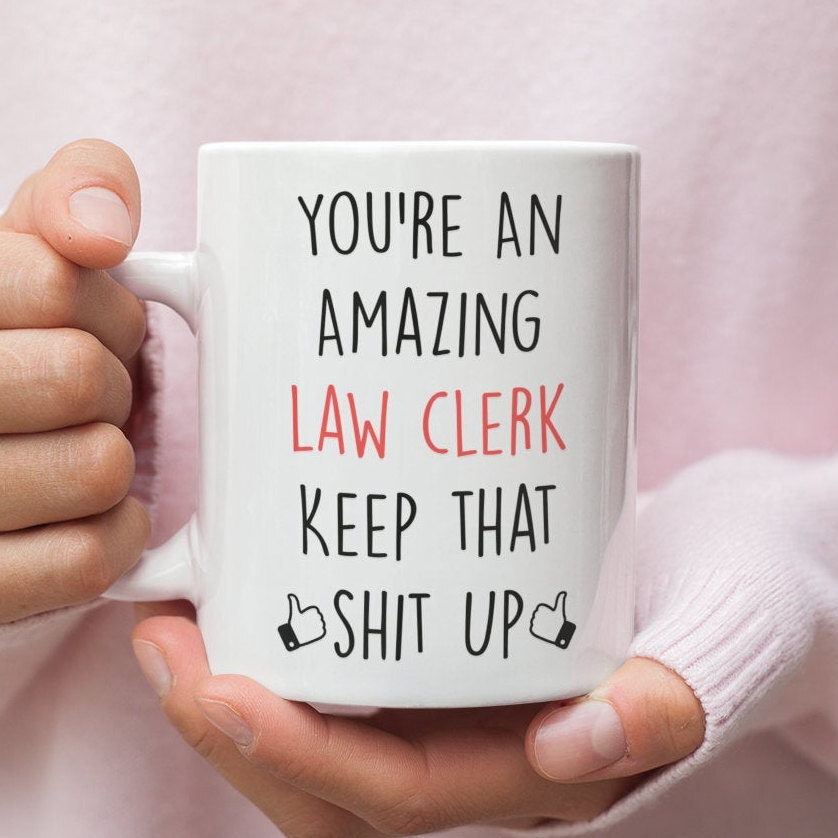 Law Clerk Coffee Mug - Humorous and Thoughtful Gift for Legal Assistants
