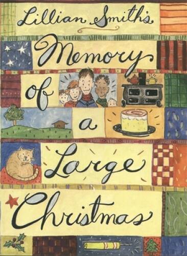 Memory of a Large Christmas - Hardcover By Smith, Lillian - GOOD
