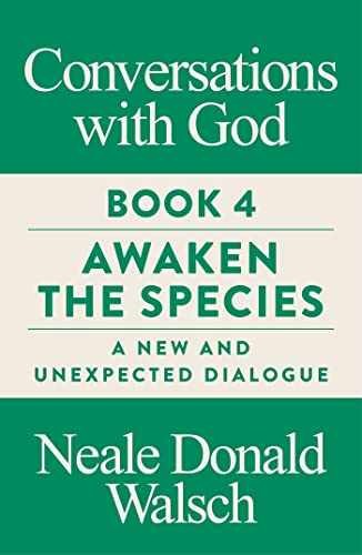 Conversations with God, Book 4: - Paperback, by Neale Donald Walsch - Very Good