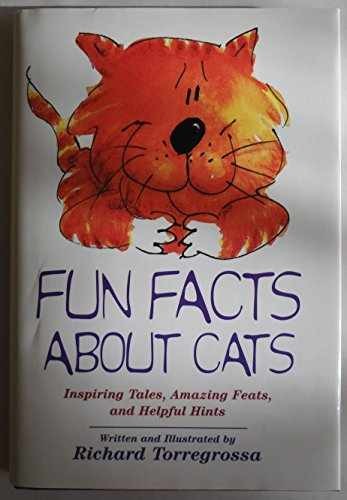 Fun Facts About Cats : - Hardcover, by Torregrossa Richard - Very Good u