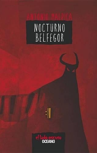 Antonio Malpica Nocturno Belfegor (Paperback) El Libro de los Héroes
