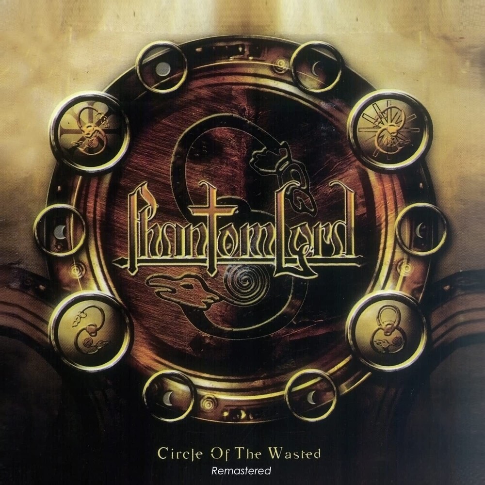 Phantom Lord Circle of the Wasted (CD) 20th Anniversary  Remastered Album