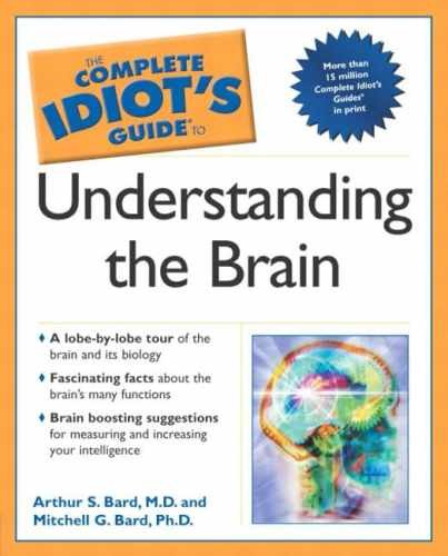 The Complete Idiot's Guide to - Paperback, by Arthur S. Bard; - Very Good