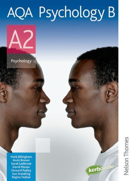 Aqa Psychology B A2, Paperback by Billingham, Mark; Brewer, Kevin; Ladbrook, ...